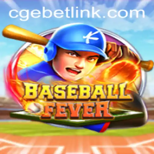 Exploring the Thrilling World of BaseballFever and the Role of CGEBET